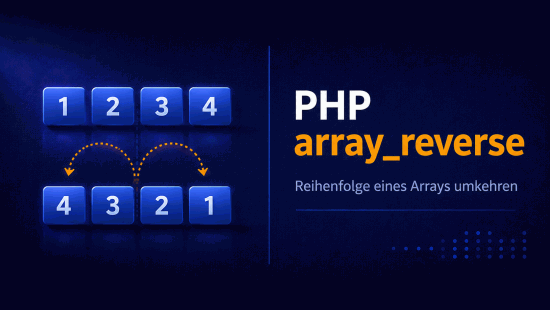 Illustration zum Tutorial: PHP array_reverse(): Array in umgekehrter Reihenfolge