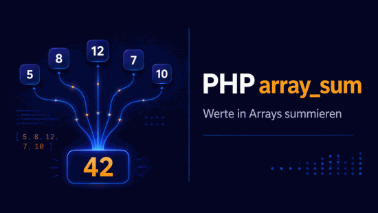 Illustration zum Tutorial: PHP array_sum() und array_product(): Werte aufsummieren