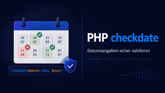 Illustration zum Tutorial: PHP checkdate(): Datum auf Gültigkeit prüfen