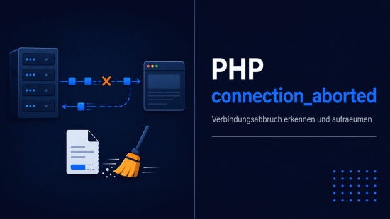 Illustration zum Tutorial: PHP connection_aborted(): Verbindungsabbruch erkennen