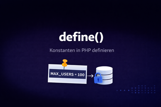 Illustration zum Tutorial: PHP define(): Konstanten definieren und richtig einsetzen