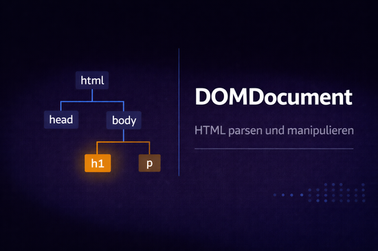 Illustration zum Tutorial: PHP DOMDocument: HTML und XML parsen und manipulieren