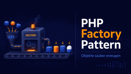 Illustration zum Tutorial: PHP Factory Pattern: Objekterzeugung sauber kapseln