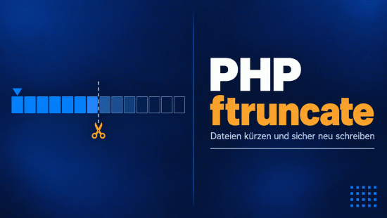 Illustration zum Tutorial: PHP ftruncate() Function: Datei auf L&auml;nge k&uuml;rzen und leeren
