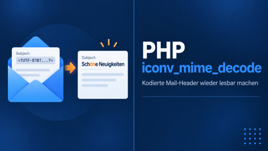 Illustration zum Tutorial: PHP iconv_mime_decode() Function: MIME-Header lesen