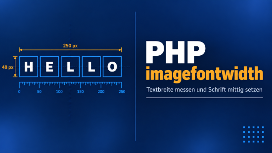 Illustration zum Tutorial: PHP imagefontwidth() Function: Textbreite berechnen