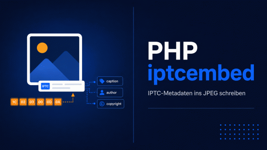 Illustration zum Tutorial: PHP iptcembed(): IPTC-Metadaten in JPEG-Dateien schreiben