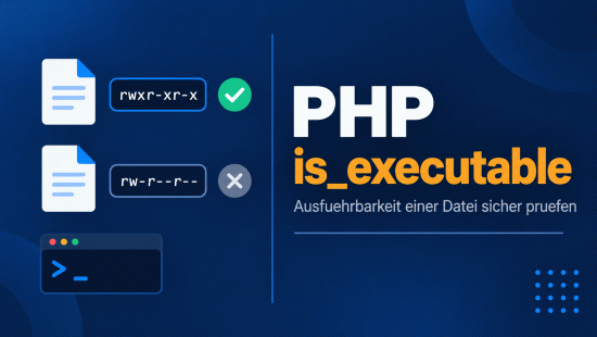 Illustration zum Tutorial: PHP is_executable() Function: Dateirechte vor exec() testen