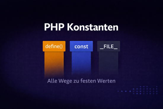 Illustration zum Tutorial: PHP Konstanten: define(), const, Klassen-Konstanten und Magic Constants