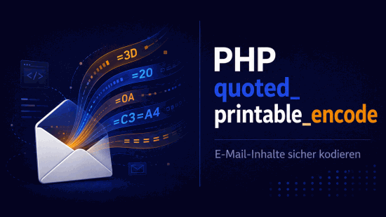 Illustration zum Tutorial: PHP quoted_printable_encode(): MIME-Encoding f&uuml;r E-Mails