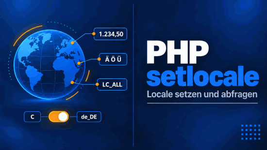 Illustration zum Tutorial: PHP setlocale() Function: Locale setzen und abfragen