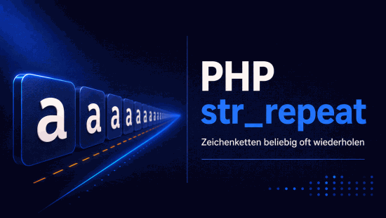 Illustration zum Tutorial: PHP str_repeat(): Strings wiederholt erzeugen