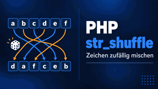 Illustration zum Tutorial: PHP str_shuffle() Function: Zeichen zuf&auml;llig mischen