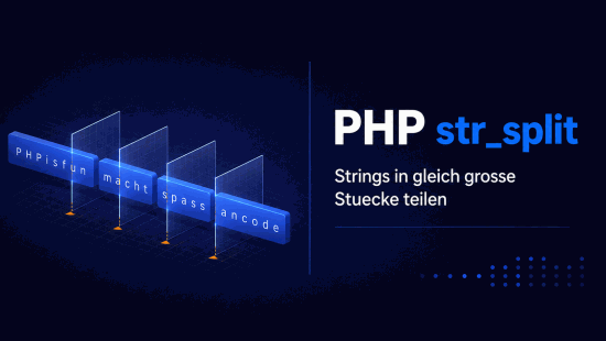 Illustration zum Tutorial: PHP str_split(): Strings in Zeichen oder Bl&ouml;cke zerlegen
