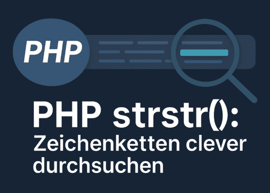 Modernes Titelbild zur PHP-Funktion strstr() mit PHP-Logo und hervorgehobenem Textbalken.