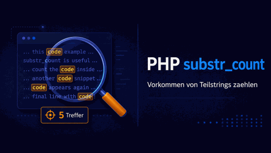 Illustration zum Tutorial: PHP substr_count(): Vorkommen eines Teilstrings zählen