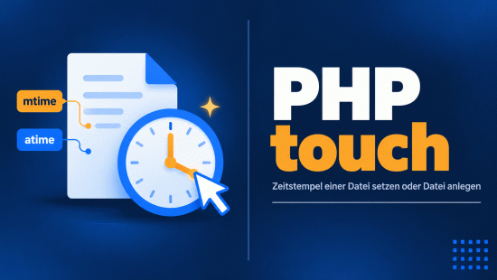 Illustration zum Tutorial: PHP touch() Function: Zeitstempel einer Datei setzen