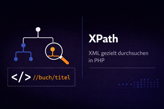 Illustration zum Tutorial: XPath in PHP: XML-Dokumente gezielt durchsuchen und filtern