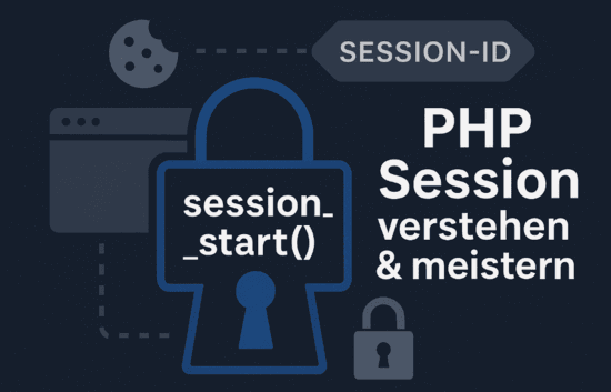 Titelbild für einen technischen PHP-Leitfaden mit Fokus auf session_start(), Symbolen für Browser, Cookie, Session-ID und Sicherheitsschloss.